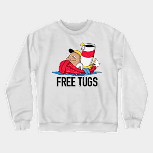 Free Tugs Crewneck Sweatshirt